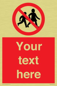 Custom No Children Sign